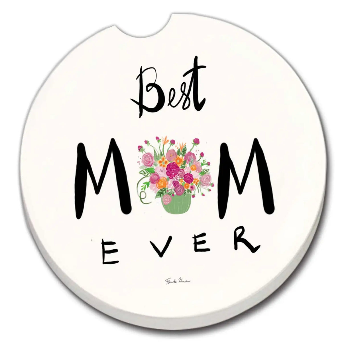 Best Mom Ever Absorbent Stone Car Coaster