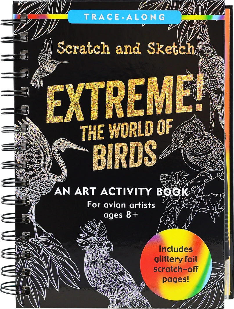 Extreme! the World of Birds Scratch and Sketch