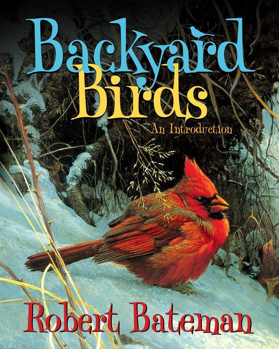 Backyard Birds by Robert Bateman