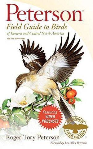 Peterson Field Guide to Birds of Eastern and Central North America, Sixth Edition