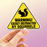 Easily Distracted by Squirrels Vinyl Sticker