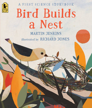Bird Builds a Nest, A First Science Storybook