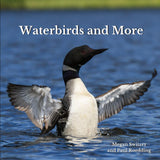 Waterbirds and More by Megan Switzer and Paul Roedding