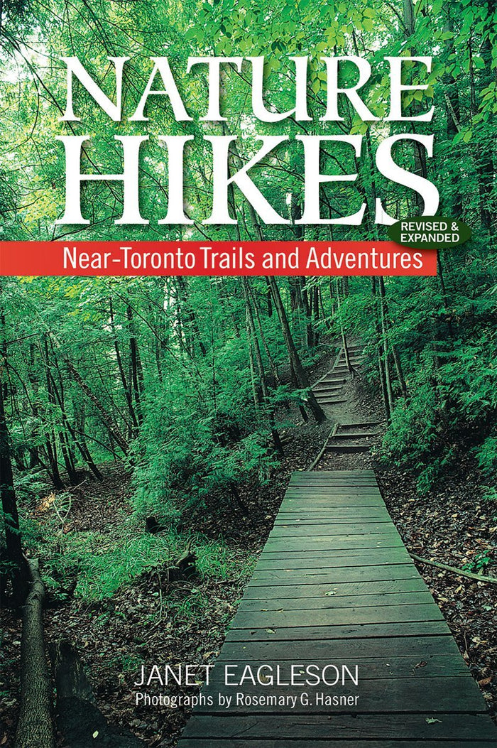 Nature Hikes: Near-Toronto Trails and Adventures