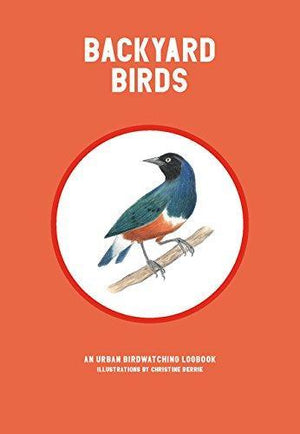 Backyard Birds: An Urban Birdwatching Logbook