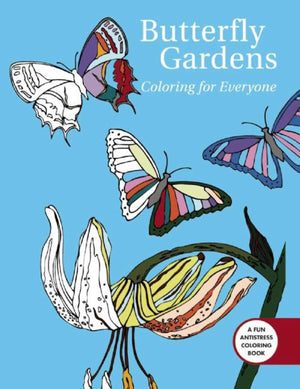 Butterfly Gardens, Coloring For Everyone