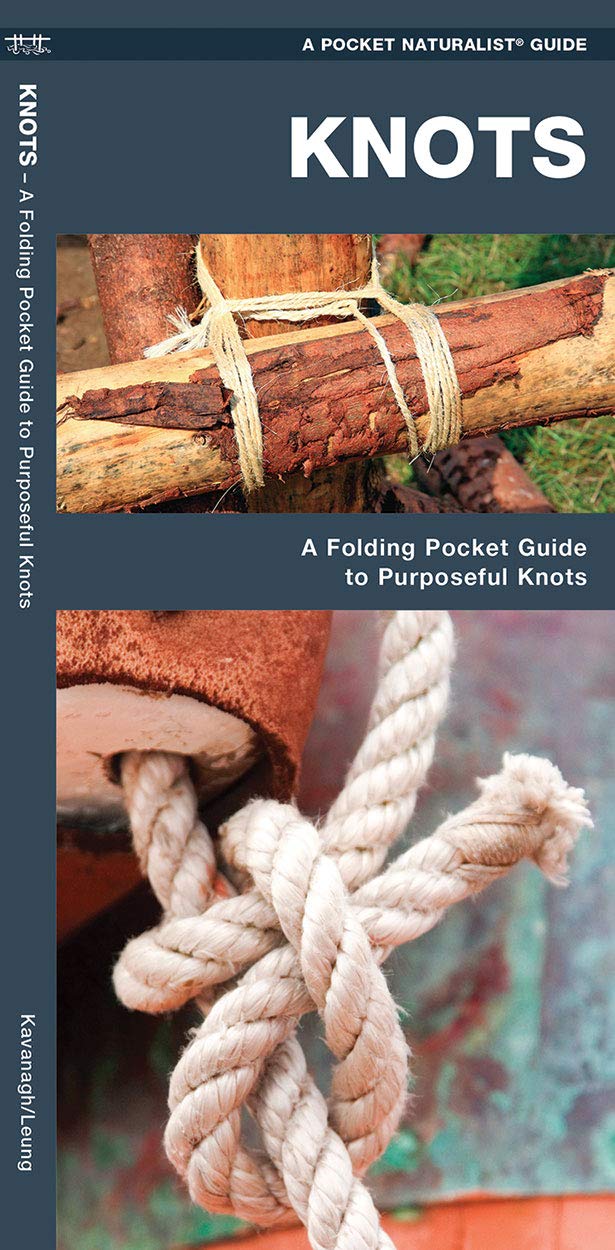 Knots: A Folding Pocket Guide to Purposeful Knots
