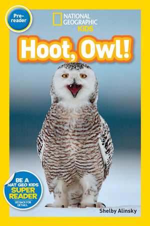 National Geographic Pre-Reader: Hoot, Owl