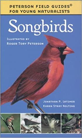 Peterson Field Guide Young Naturalists: Songbirds, Paperback