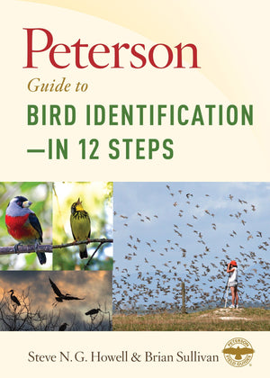 Peterson Guide to Bird Identification, In 12 Steps