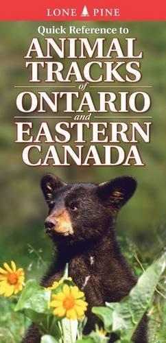 Quick Reference to Animal Tracks of Ontario and Eastern Canada