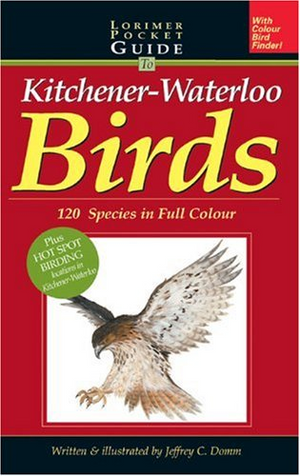 Lorimer Pocketguide to Kitchener-Waterloo Birds