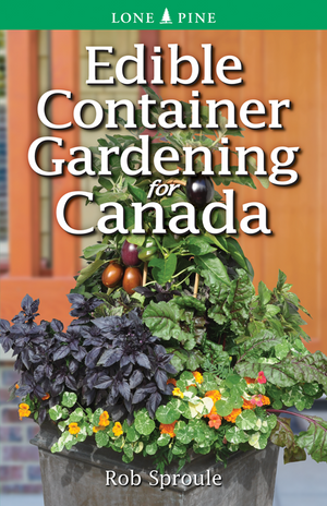 Edible Container Gardening for Canada