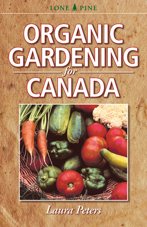 Organic Gardening for Canada
